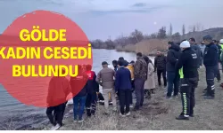 Gölde Kadın Cesedi Bulundu