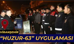 Şanlıurfa Viranşehir'de "Huzur-63" Uygulaması Gerçekleştirildi