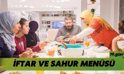 19. Gün İftar Ve Sahur  Menüsü