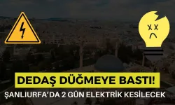 DEDAŞ’tan Kritik Uyarı: Şanlıurfa’da 2 Günlük Elektrik Kesintisi! İşte Karanlıkta Kalacak Mahalleler