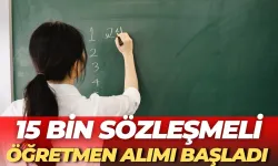 15 Bin Sözleşmeli Öğretmen Alımı Başladı: Sınav Takvimi Belli Oldu