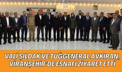 Vali Şıldak ve Tuğgeneral Avkıran Viranşehir’de Ramazan İftarında Buluştu