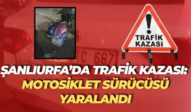 Şanlıurfa'da Gece Saatlerinde Kaza: Polis Soruşturma Başlattı
